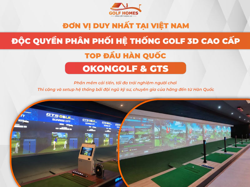 GolfHomes độc quyền phân phối phần mềm golf 3d cao cấp Hàn Quốc GTS,, OKONGOLF