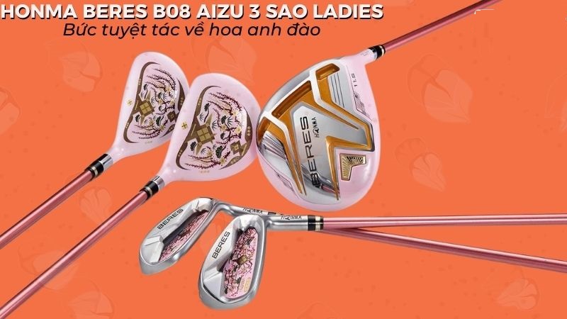 Fullset Honma Beres BE08 Aizu 3 sao Lady siêu HOT cho golfer nữ