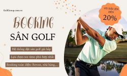 Tai Website của GolfGroup có rất nhiều ưu đãi dành cho golfer khi đặt sân golf