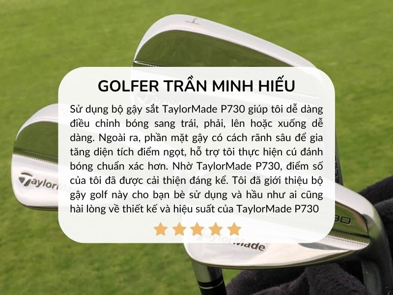 Golfer Trần Minh Hiếu chia sẻ rất hài lòng về bộ gậy golf sắt TaylorMade P730