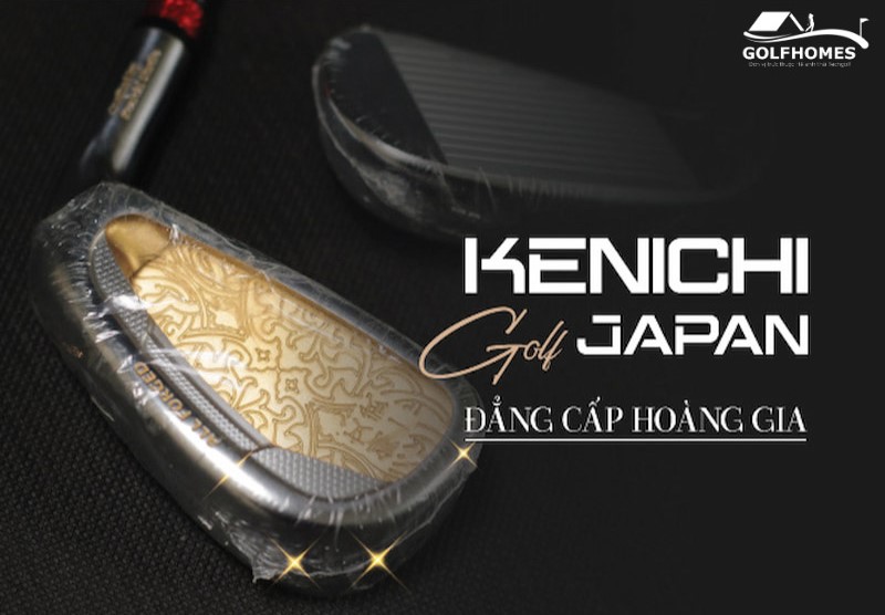 Kenichi Golf là thương hiệu gậy sang trọng hàng đầu tại Nhật Bản