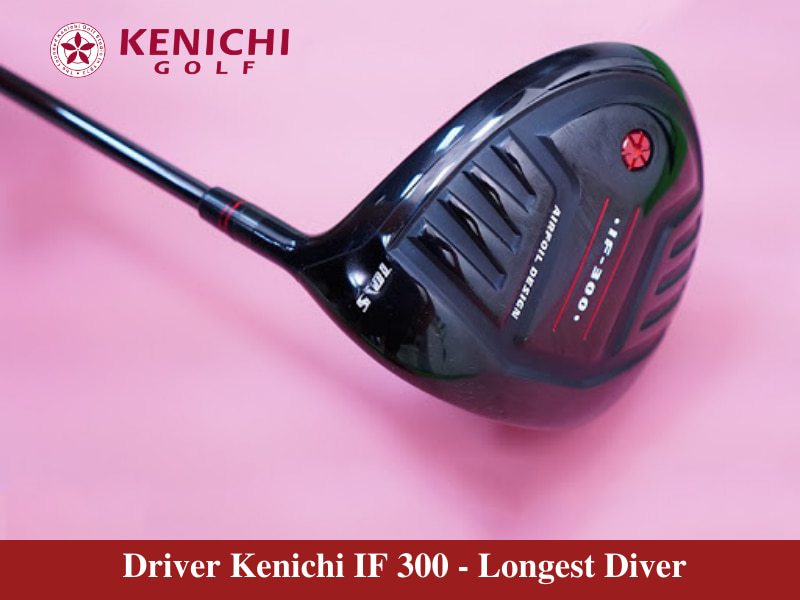 Kenichi IF300 driver sở hữu thiết kế ấn tượng