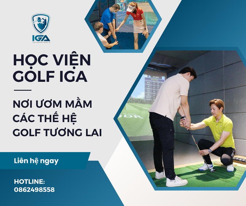 IGA là học viện golf hàng đầu cho golfer Hải Phòng